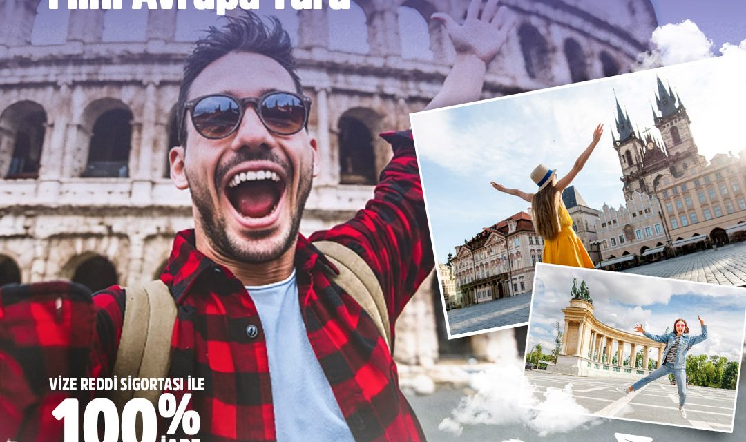 23 Mayıs – 3 Haziran | Mini Avrupa Turu