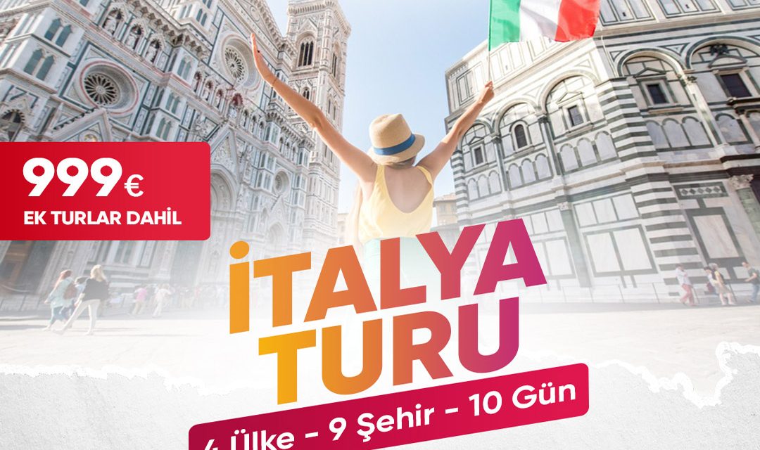 25 Temmuz – 2 Ağustos | İtalya Turu