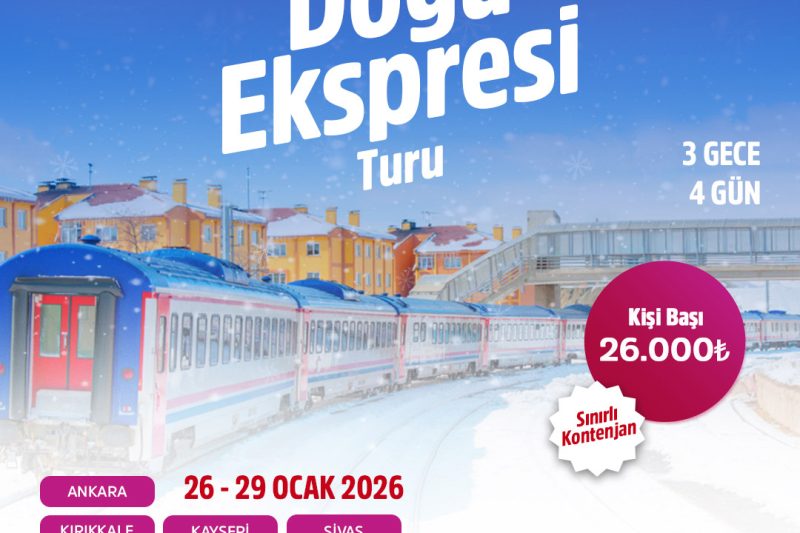 26- 29 Ocak | Turistik Doğu Ekspresi Turu