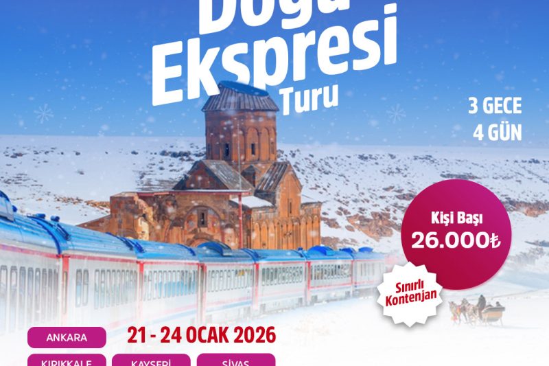 21 - 24 Ocak | Turistik Doğu Ekspresi Turu