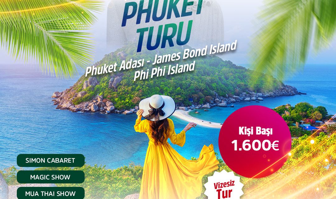 19 – 25 Ocak –  | Phuket Turu